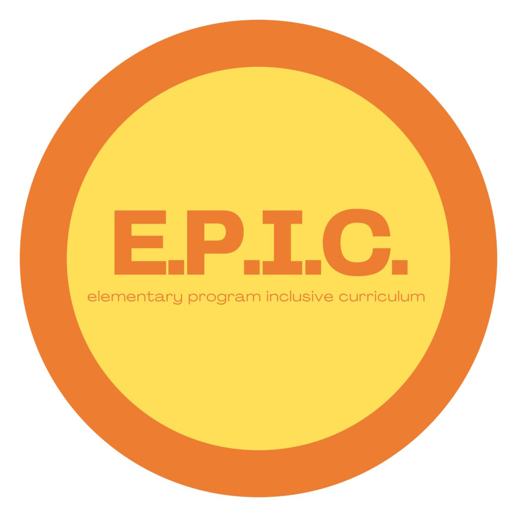 E.P.I.C. — Elementary Program Inclusive Curriculum